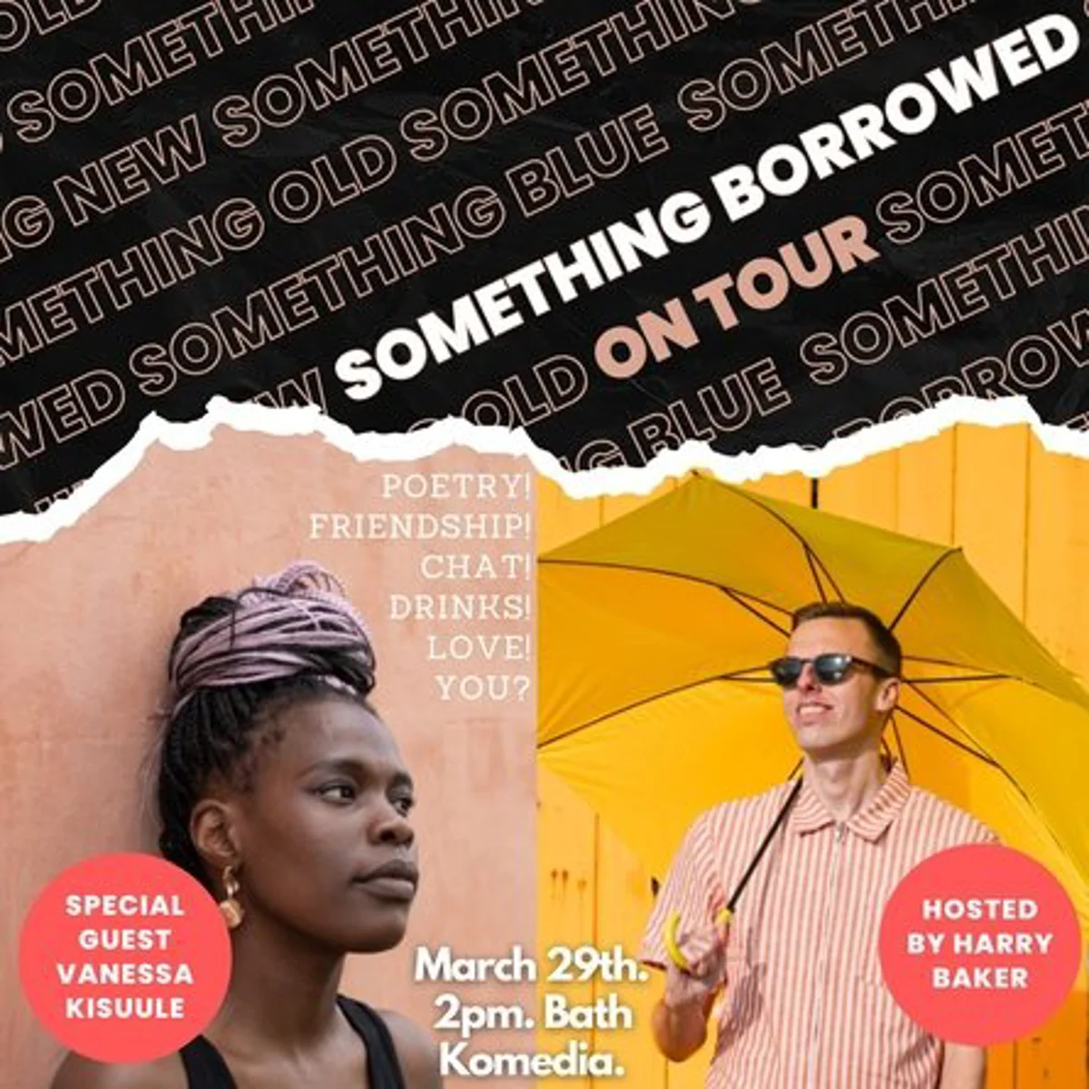 Harry Baker Presents: Something Borrowed featuring Vanessa Kissule + special guest